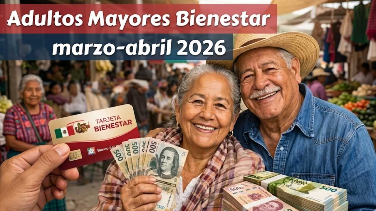 Adultos Mayores: $6,000 abril 2026, cómo inscribirse y calendario de depósitos confirmado