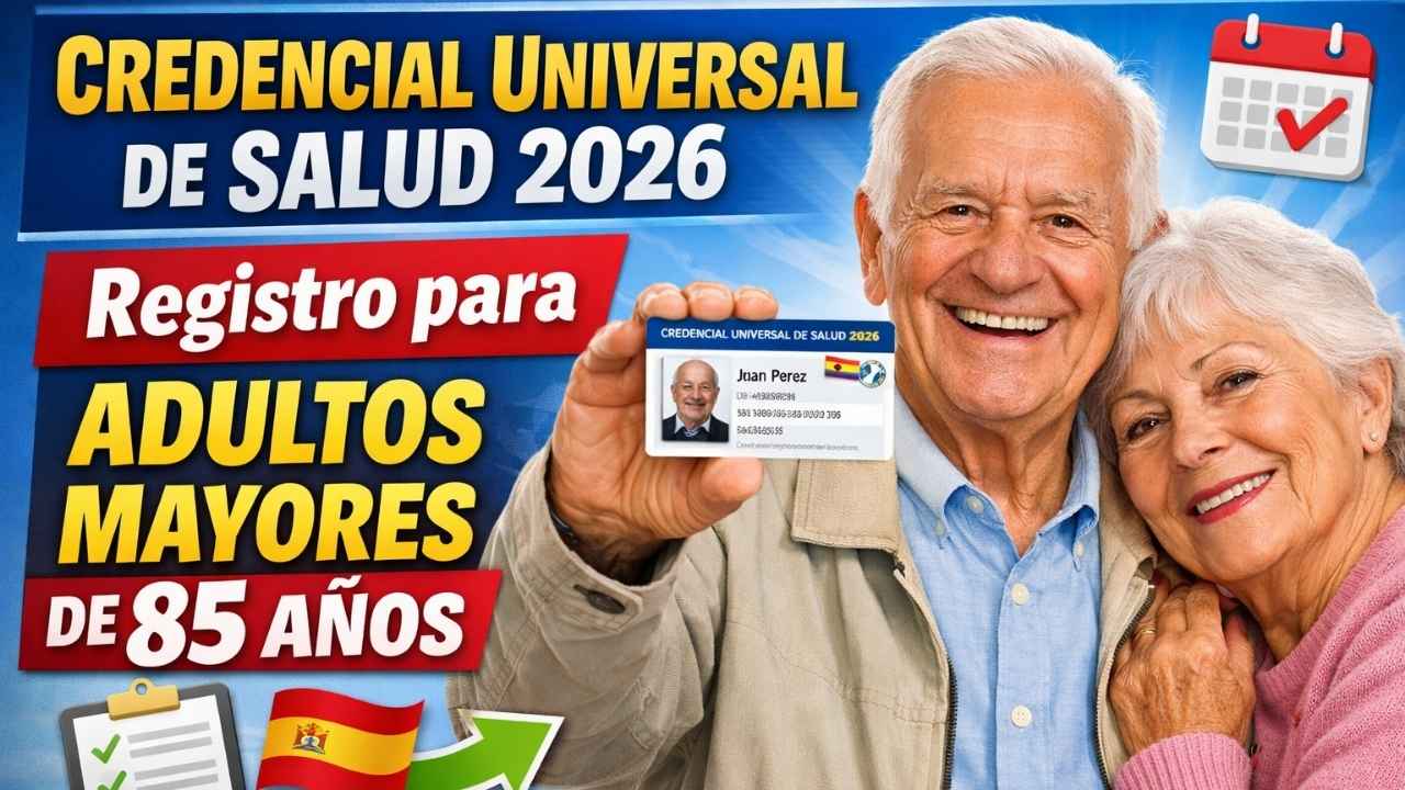 Credencial Universal de Salud 2026: Registro para Adultos Mayores de 85 Años