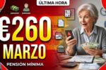 Complemento pensión mínima €260 marzo: jubilados beneficiarios, cómo pedirlo y día de pago oficial