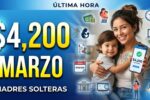 Apoyo a madres solteras $4,200 marzo: requisitos sencillos, registro digital y día de cobro oficial